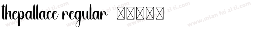 thepallace regular字体转换